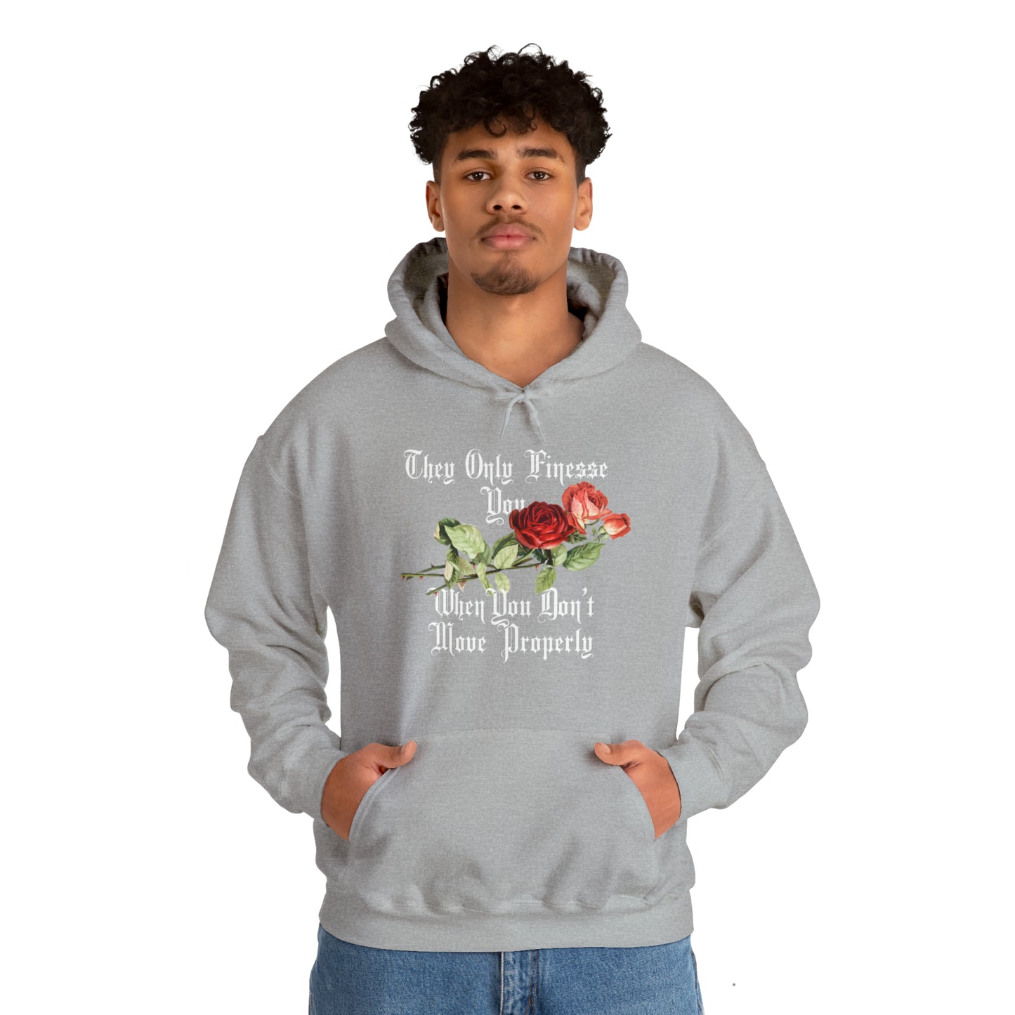 "Finesse or be Finessed" Hoodie